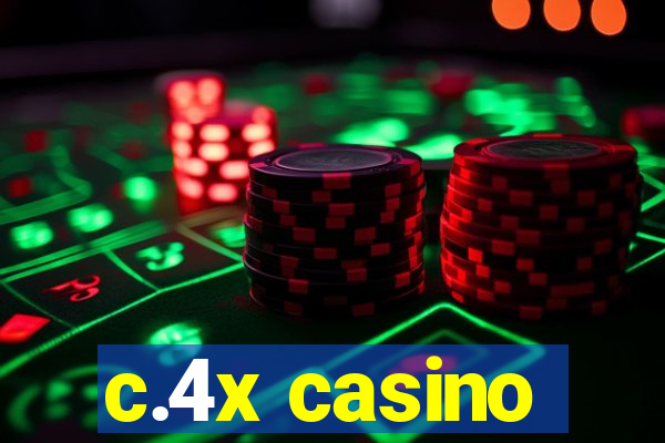 c.4x casino